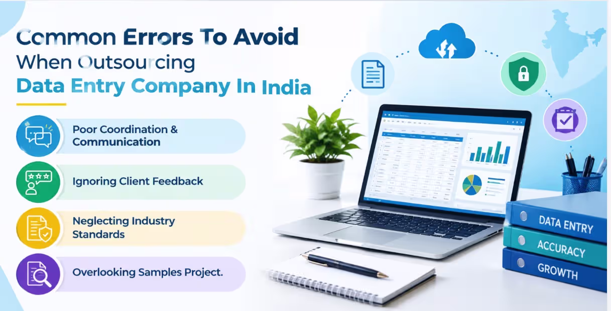 Common Errors To Avoid When Outsourcing Data Entry Company In India