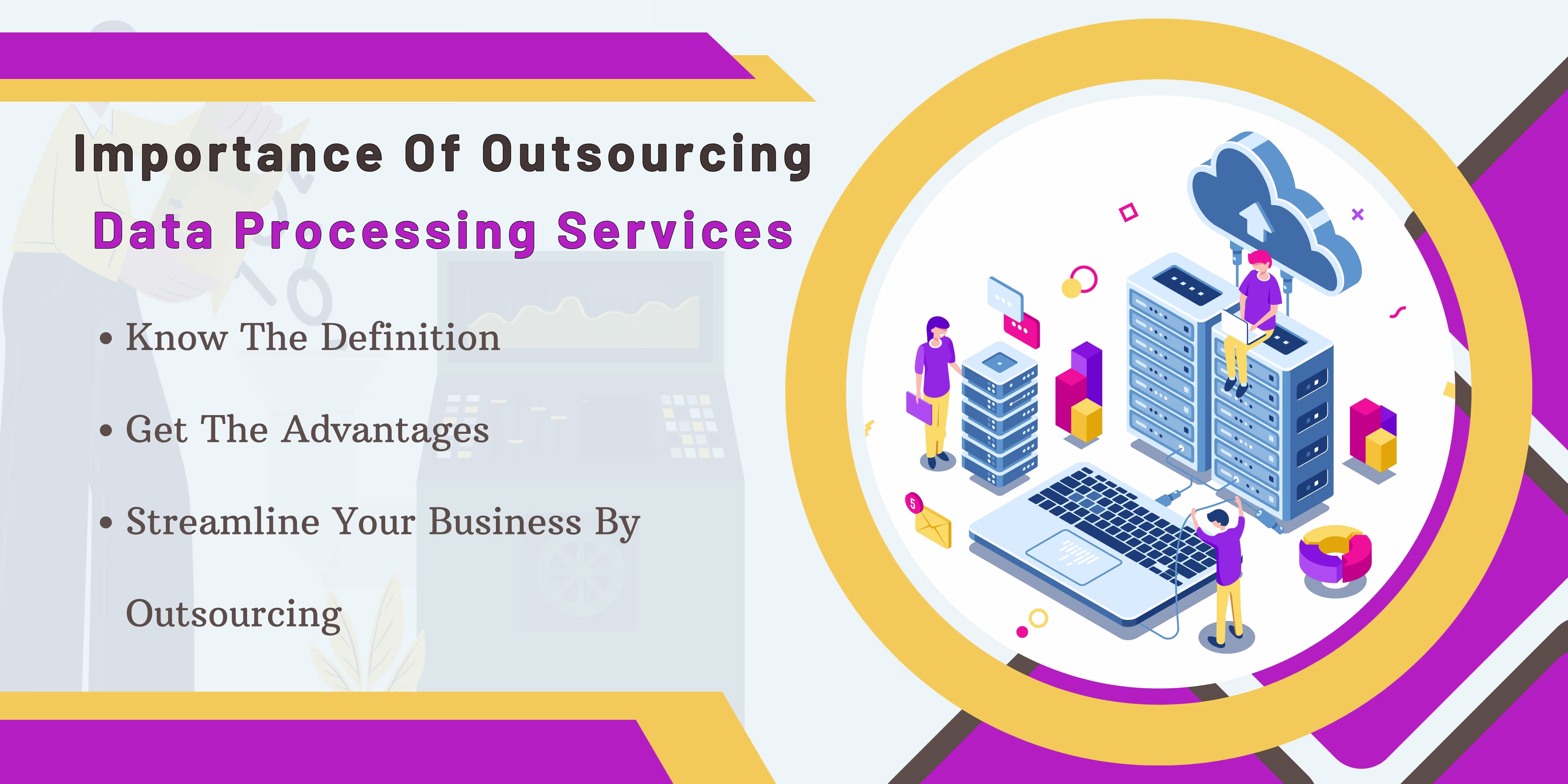 Importance of outsourcing data processing
