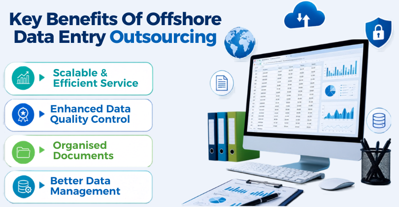 Key Benefits Of Offshore Data Entry Outsourcing